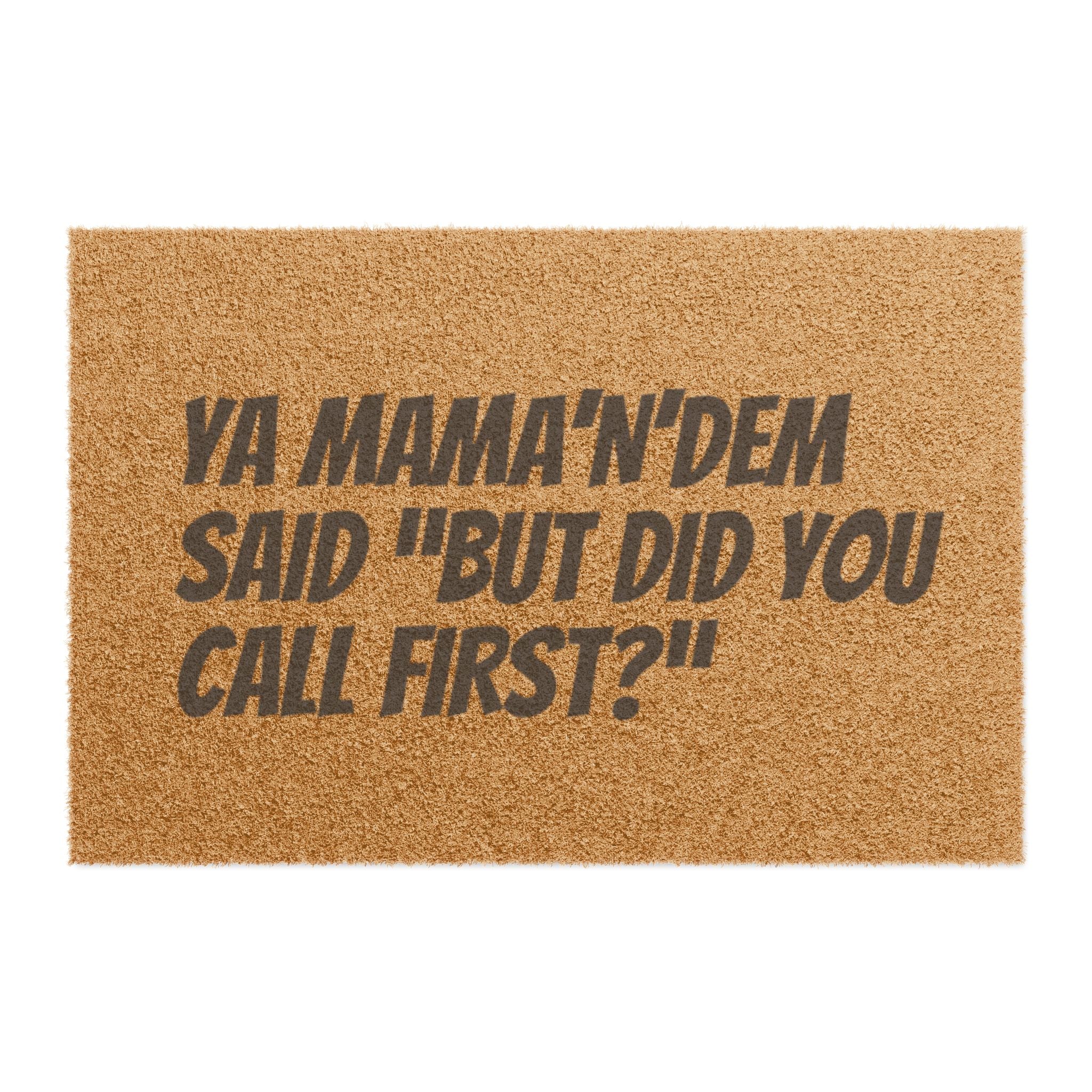 Ya Mama’N’Dem Doormat Printify