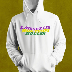 Laissez Les Bon Temps Rouler Hoodie Printify