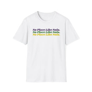 No Place Like Nola T-Shirt Printify