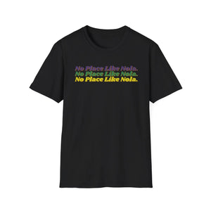 No Place Like Nola T-Shirt Printify